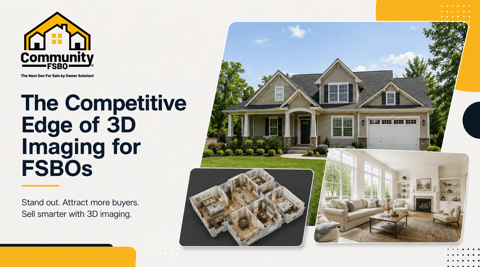 Featured image for “The Competitive Edge of 3D Imaging for FSBOs”